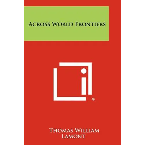 Across World Frontiers - Paperback