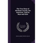The True Story of Abraham Lincoln, the American, Told for Boys and Girls - Hardcover
