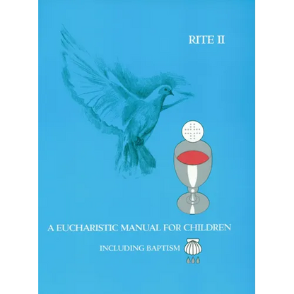 A Eucharistic Manual for Children, Rites 1 & 2 - Paperback