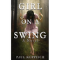 Girl on a Swing - Paperback