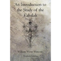 An Introduction to the Study of the Kabalah - Paperback