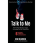 Talk to Me: Find the Right Words to Inspire, Encourage and Get Things Done - Hardcover