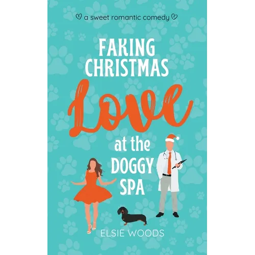 Faking Christmas Love at the Doggy Spa - Paperback