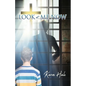 Look at Me Now - Paperback