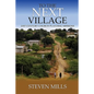 To The Next Village 21st Century Church Planting Missions - Paperback