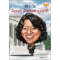 Who Is Sonia Sotomayor? - Hardcover