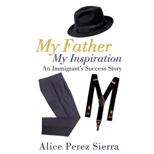 My Father My Inspiration - Paperback