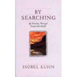 By Searching: My Journey Through Doubt Into Faith - Paperback