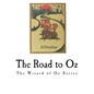 The Road to Oz: The Wizard of Oz Series - Paperback