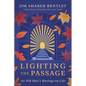Lighting the Passage: An Old Man's Musings on Life - Paperback