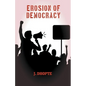 Erosion of Democracy - Paperback
