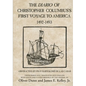 The Diario of Christopher Columbus's First Voyage to America, 1492-1493: Volume 70 - Paperback