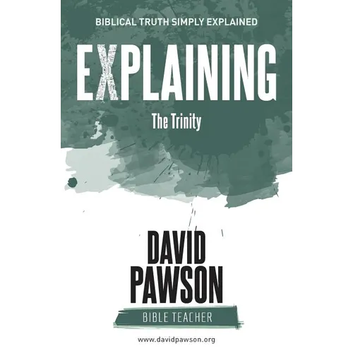 EXPLAINING The Trinity - Paperback