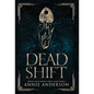 Dead Shift: Arcane Souls World - Hardcover
