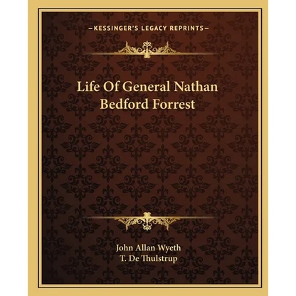 Life Of General Nathan Bedford Forrest - Paperback