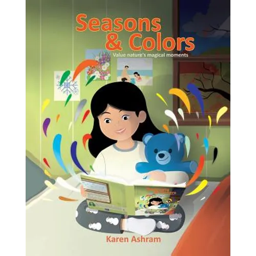 Seasons and Colors: Children's Book: "Seasons and Colors" (Picture Book) Preschool Book (Age 3-5) Bedtime Story (Beginner Readers) Values - Paperback