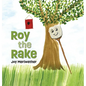 Roy the Rake - Hardcover