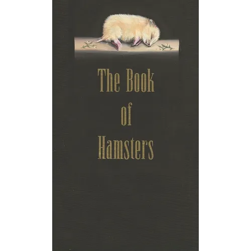 The Book of Hamsters - Hardcover