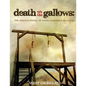 Death on the Gallows: The Encyclopedia of Legal Hangings in Texas - Paperback