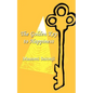 The Golden Key to Happiness - Paperback