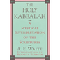 The Holy Kabbalah - Paperback