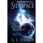 Sidespace: Aurora Renegades Book One - Paperback