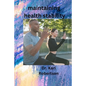 maintaining health stability - Paperback