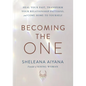 Becoming the One: Heal Your Past, Transform Your Relationship Patterns, and Come Home to Yourself - Paperback