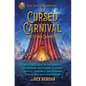 The Cursed Carnival and Other Calamities: New Stories about Mythic Heroes - Paperback