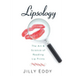 Lipsology: The Art & Science of Reading Lip Prints - Paperback