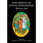 The Spirits of Sexual Perversion Reference Book: 2013 Edition - Paperback