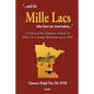 "...and the Mille Lacs who have no reservation...": A history of the Chippewa Indians in Mille Lacs County, Minnesota up to 1934 - Paperback