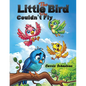 The Little Bird Who Couldn't Fly - Paperback