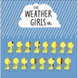 The Weather Girls - Hardcover