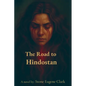 The Road to Hindostan - Paperback