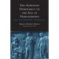 Athenian Democracy in the Age of Demosthenes: Structure, Principles, and Ideology - Paperback