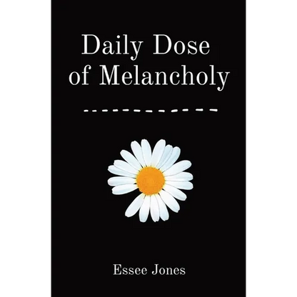 Daily Dose of Melancholy - Paperback