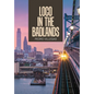 Loco in the Badlands - Hardcover