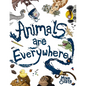 Animals Are Everywhere: A counting and rhyming, seek and find, picture book for children. - Paperback