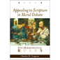 Appealing to Scripture in Moral Debate: Five Hermeneutical Rules - Paperback