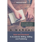 A Manual of Style and Standards in Academic Writing, Editing and Publishing - Paperback