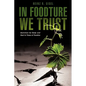 In Foodture We Trust - Paperback