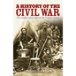 A History of the Civil War: The Conflict That Defined the United States - Paperback