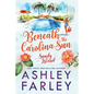 Beneath the Carolina Sun: Large Print - Paperback