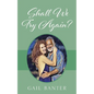 Shall We Try Again? Poetic Impression of Love Gone Awry - Paperback