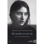 Mi Madre Es Un Río - Paperback