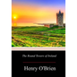 The Round Towers of Ireland - Paperback