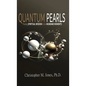 Quantum Pearls: Finding Spiritual Wisdom in the Mundane Moments - Hardcover