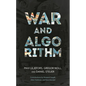 War and Algorithm - Paperback