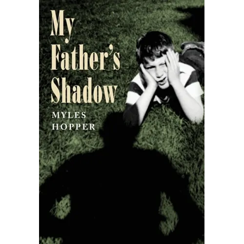My Father's Shadow - Hardcover